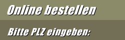 Bitte PLZ eingeben!